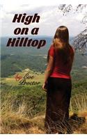 High on a Hilltop