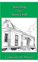 Searching for Rainey Hill