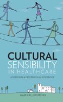Cultural Sensibility in Healthcare