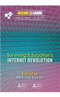 Surviving Education's Internet Revolution: Vol.3 No. 1 of Internet Learning