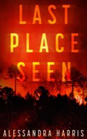Last Place Seen
