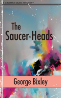 Saucer-Heads