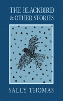 Blackbird and Other Stories