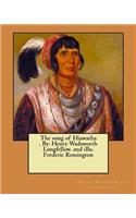 song of Hiawatha . By
