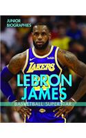 Lebron James: Basketball Superstar