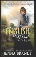The English Proposal: Christian Victorian Era Historical(1 Window to the Heart Saga Spin-Off)