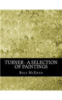 Turner - A Selection of Paintings