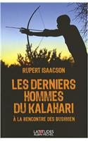 Derniers Hommes Du Kalahari (Les)
