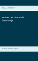 Animer des séances de sophrologie