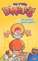 Les p'tits diables 2/Les devoirs, quelle galere!