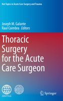 Thoracic Surgery for the Acute Care Surgeon