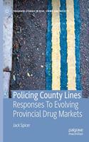 Policing County Lines