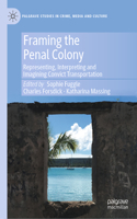 Framing the Penal Colony