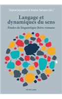 Langage Et Dynamiques Du Sens