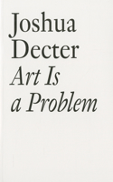 Art Is a Problem