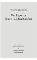 Von Leporius bis zu Leo dem Großen