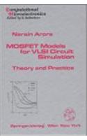 Mosfet Models for VLSI Circuit Simulation: Theory and Practice