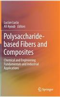 Polysaccharide-Based Fibers and Composites