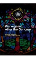 Kierkegaard After the Genome