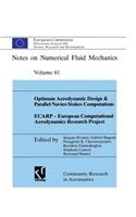 Optimum Aerodynamic Design & Parallel Navier-Stokes Computations Ecarp -- European Computational Aerodynamics Research Project