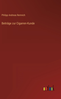 Beiträge zur Cigarren-Kunde