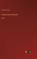 Französische Revolution: Band 3