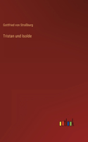 Tristan und Isolde