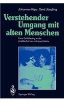 Verstehender Umgang Mit Alten Menschen