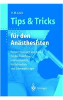 Tips Und Tricks F]r Den Andsthesisten