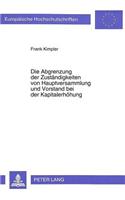 Die Abgrenzung Der Zustaendigkeiten Von Hauptversammlung Und Vorstand Bei Der Kapitalerhoehung