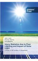 Injury Statistics due to Poor Lighting and Impact of Solar Light