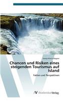 Chancen und Risiken eines steigenden Tourismus auf Island