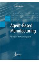 Agent-Based Manufacturing