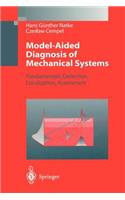 Model-Aided Diagnosis of Mechanical Systems