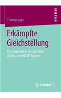 Erkämpfte Gleichstellung: Eine Qualitative Comparative Analysis Von OECD Staaten