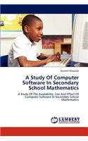 Study of Computer Software in Secondary School Mathematics