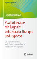 Psychotherapie Mit Kognitiv-Behavioraler Therapie Und Hypnose