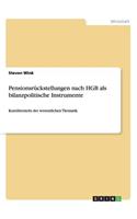 Pensionsrückstellungen nach HGB als bilanzpolitische Instrumente