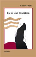 Liebe und Tradition