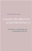 Graciáns Handbuch der SOZIOPRUDENZ(R) II