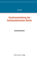 Gesetzessammlung des liechtensteinischen Rechts: Gesellschaftsrecht
