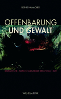 Offenbarung Und Gewalt