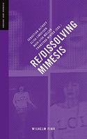 Re-/Dissolving Mimesis