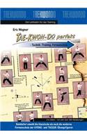 Tae-Kwon-Do perfekt