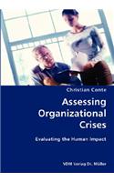 Assessing Organizational Crises- Evaluating the Human Impact