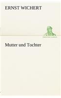 Mutter Und Tochter: (German)