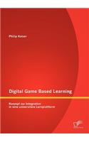 Digital Game Based Learning: Konzept zur Integration in eine universitäre Lernplattform