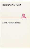Die Krahen/Gudnatz