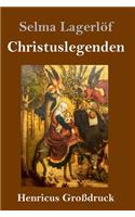 Christuslegenden (Großdruck)