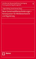 Neue Gemeinwohlherausforderungen - Konsequenzen Fur Wettbewerbsrecht Und Regulierung